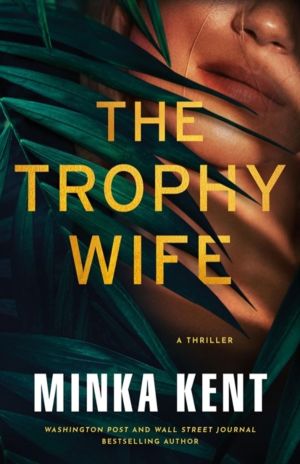 Trophy Wife - A Thriller