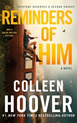 Reminders of Him - A Novel