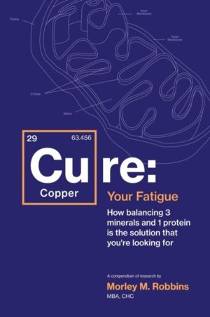Cu-RE Your Fatigue - The Root Cause and How To Fix It On Your Own