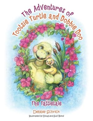 Adventures of Tootsie Turtle and Dobbie Doo - The Tattletale