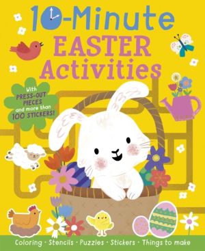 10-Minute Easter Activities - With Press-out Pieces and more than 100 Stick
