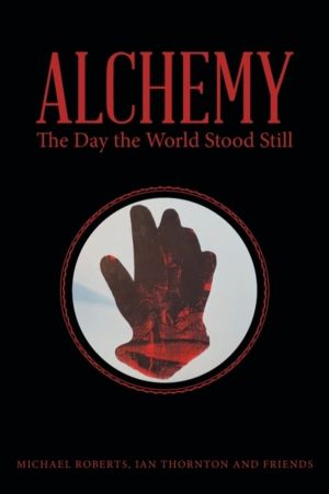 Alchemy - The Day the World Stood Still