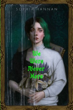 We Were Never Here