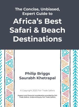 Concise, Unbiased, Expert Guide to Africa's Best Safari and Beach Destinati