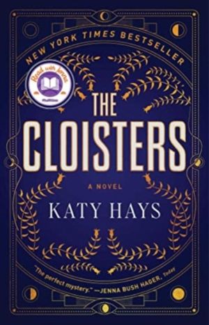 Cloisters - A Novel