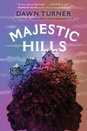 Majestic Hills - A Novel