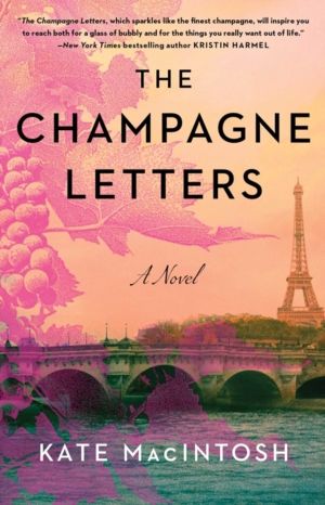 Champagne Letters - A Novel