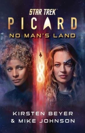 Star Trek: Picard: No Man's Land - The Script of the Thrilling Original Aud