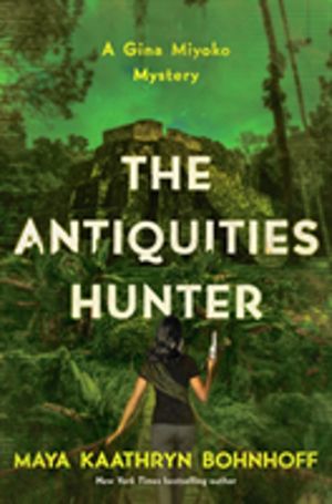 Antiquities Hunter - A Gina Miyoko Mystery