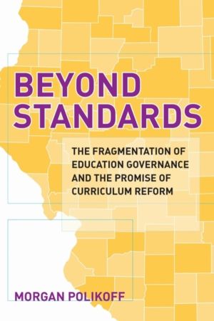 Beyond Standards - The Fragmentation of Education Governance and the Promis