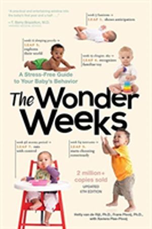 Wonder Weeks - A Stress-Free Guide to Your Baby's Behavior