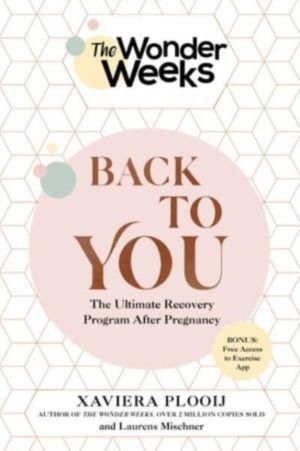 Wonder Weeks Back To You - The Ultimate Recovery Program After Pregnancy