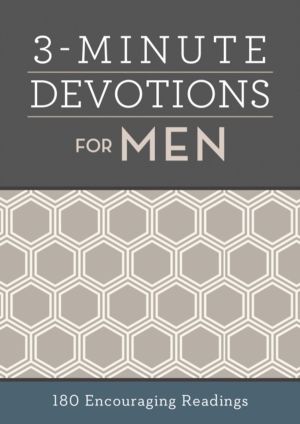 3-Minute Devotions for Men - 180 Encouraging Readings