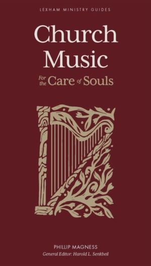 Church Music ÔÇô For the Care of Souls