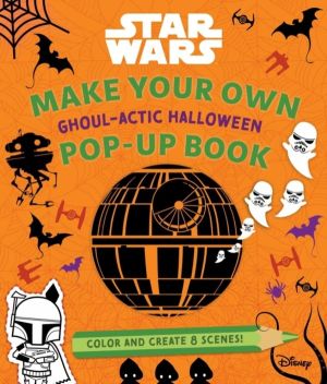 Star Wars: MakeáYour Own Pop-Up Book: Ghoul-actic Halloween