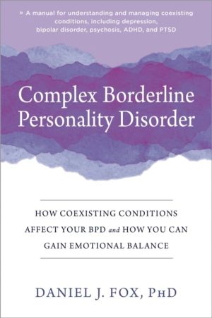 Complex Borderline Personality Disorder - How Coexisting Conditions Affect