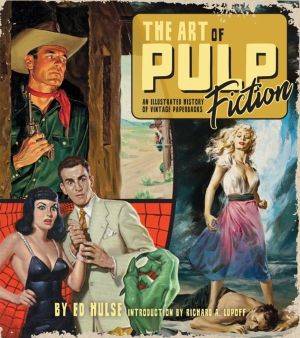 Art of Pulp Fiction - An Illustrated History of Vintage Paperbacks