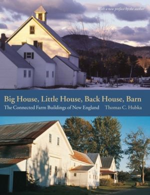 Big House, Little House, Back House, Barn ÔÇô The Connected Farm Buildings