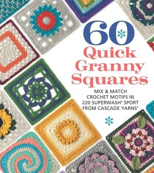 60 Quick Granny Squares - Mix & Match Crochet Motifs in 220 Superwash« Spo