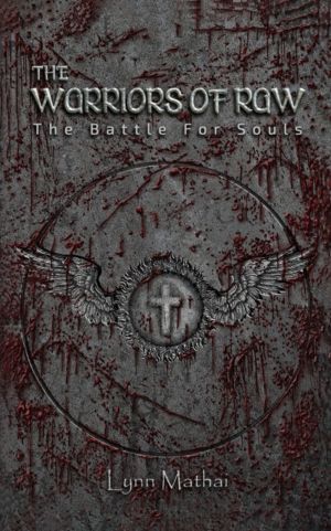 Warriors of Raw - The Battle for Souls