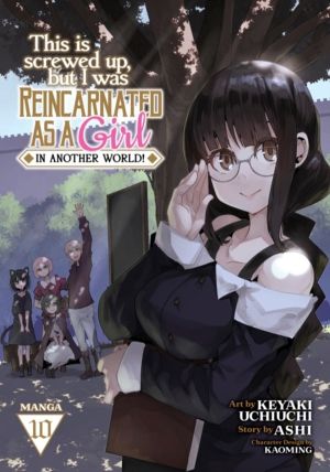 This Is Screwed Up, but I Was Reincarnated as a GIRL in Another World! (Man