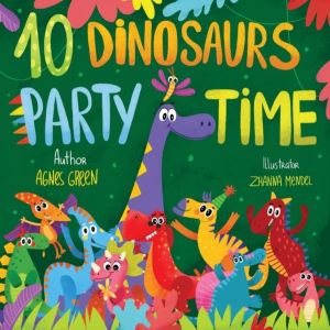 10 Dinosaurs Party Time - Funny Dino Story Book for Toddlers, Ages 3-5. Pre
