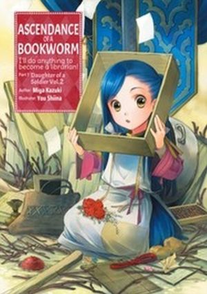 Ascendance of a Bookworm: Part 1 Volume 2 - Part 1 Volume 2