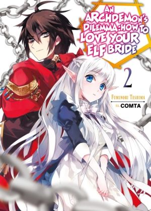 Archdemon's Dilemma: How to Love Your Elf Bride: Volume 2 - How to Love You