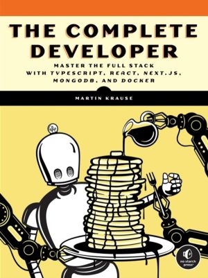 Complete Developer - Master the Full Stack with TypeScript, React, Next.js,