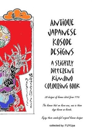 Antique Japanese Kosode designs - a slightly different kimono colouring boo