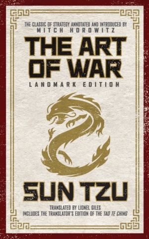 Art of War Landmark Edition - The Classic of Strategy with Historical Notes