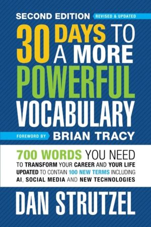 30 Days to a More Powerful Vocabulary 2nd Edition - 600 Words You Need To T