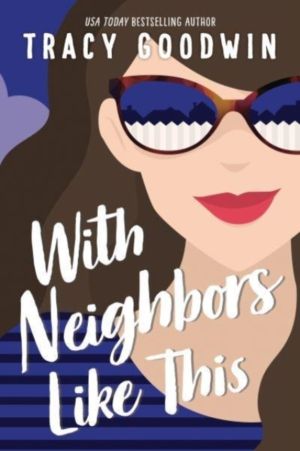 With Neighbors Like This