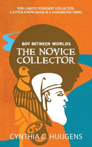 Boy Between Worlds Book Two - The Novice Collector