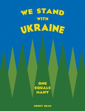 We Stand With Ukraine - One Equals Many