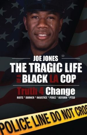 Tragic Life Of A Black LA Cop - Truth 4 Change