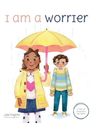 Tale of Two Stories - I am a Worrier