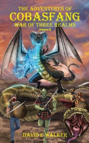 Adventures of Cobasfang - War of Three Realms