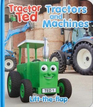 Tractor Ted Lift the Flap Tractors and Machines - Fun on the farm with lots
