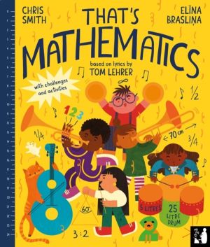 That's Mathematics - A fun introduction to everyday maths for ages 5 to 8