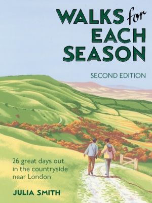Walks for Each Season Second Edition - 26 great days out in the countryside