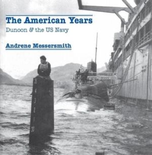 American Years - Dunoon & the US Navy