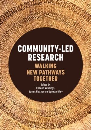 Community-Led Research - Walking New Pathways Together