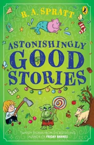 Astonishingly Good Stories - Twenty short stories from the bestselling auth