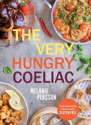 Very Hungry Coeliac - All the Foods You Love Made Gluten-Free
