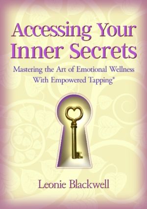 Accessing Your Inner Secrets - Mastering the Art of Emotional Wellness with
