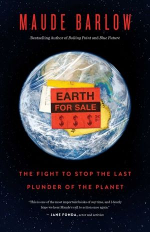 Earth for Sale - The fight to stop the last plunder of the commons