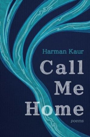 Call Me Home - Poems
