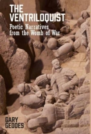 Ventriloquist - Poetic Narratives from the Womb of War