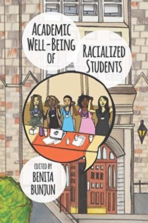 Academic WellÔÇôBeing of Racialized Students